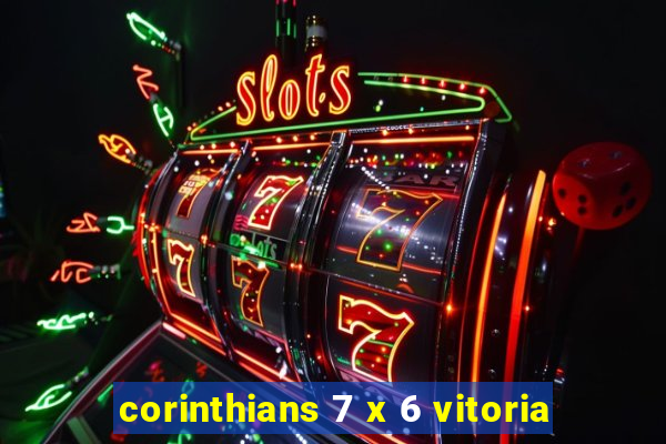 corinthians 7 x 6 vitoria